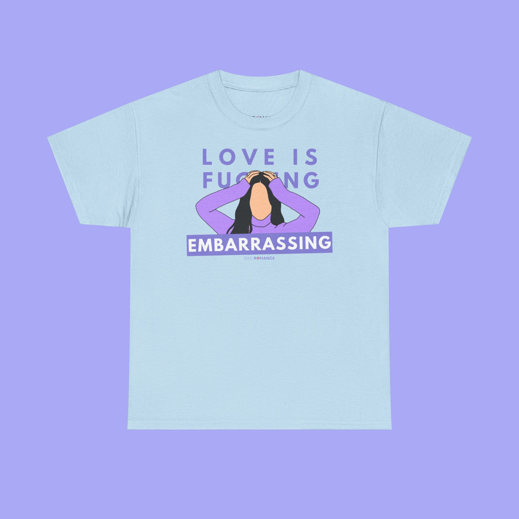 Love is Fucking Embarrassing