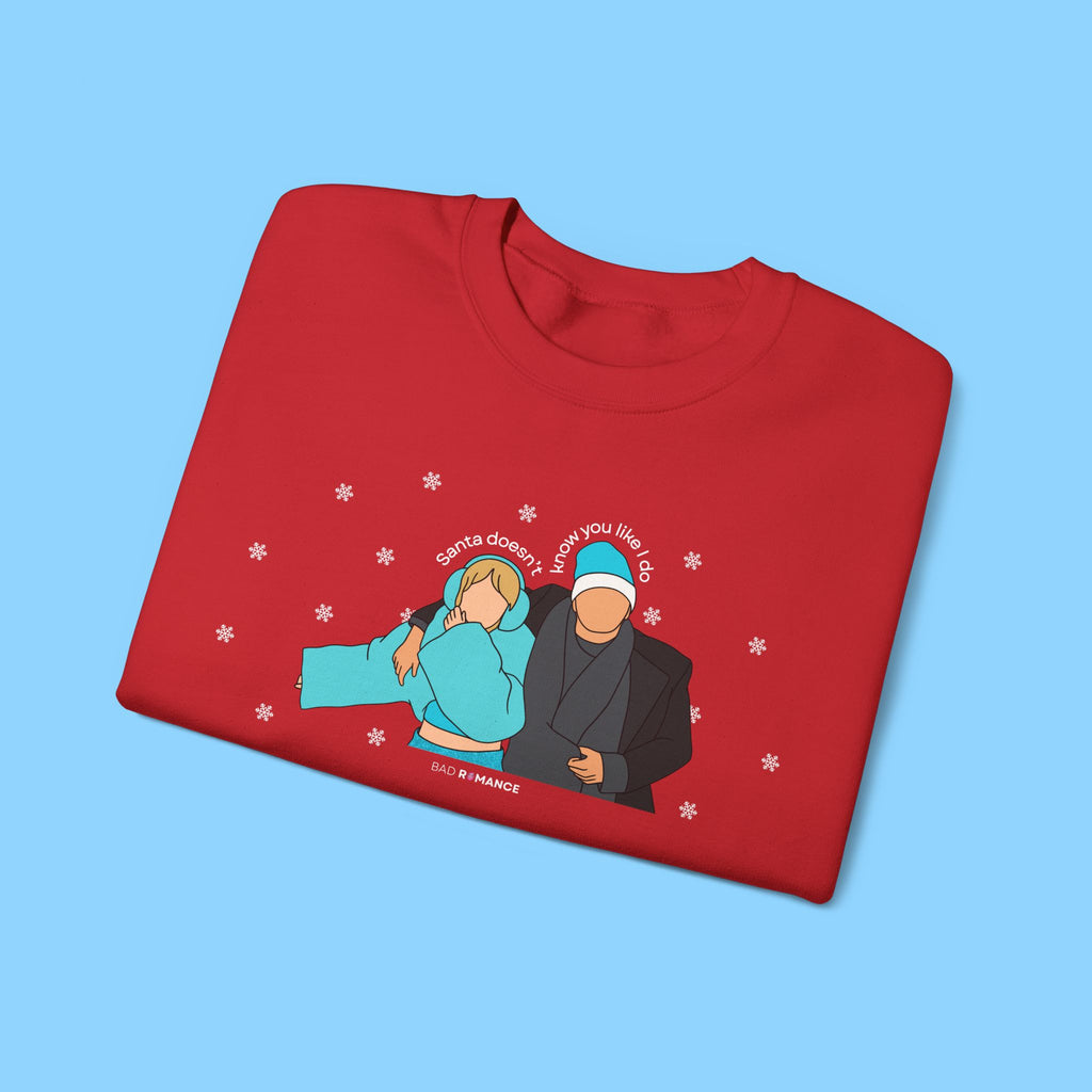 Santa Doesn't Know You Like I Do