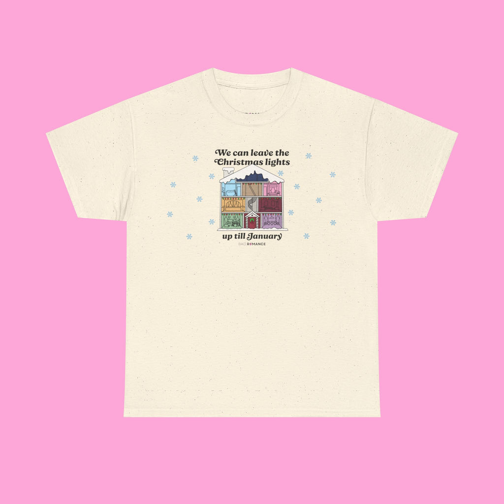 We Can Leave The Christmas Lights Up Till January