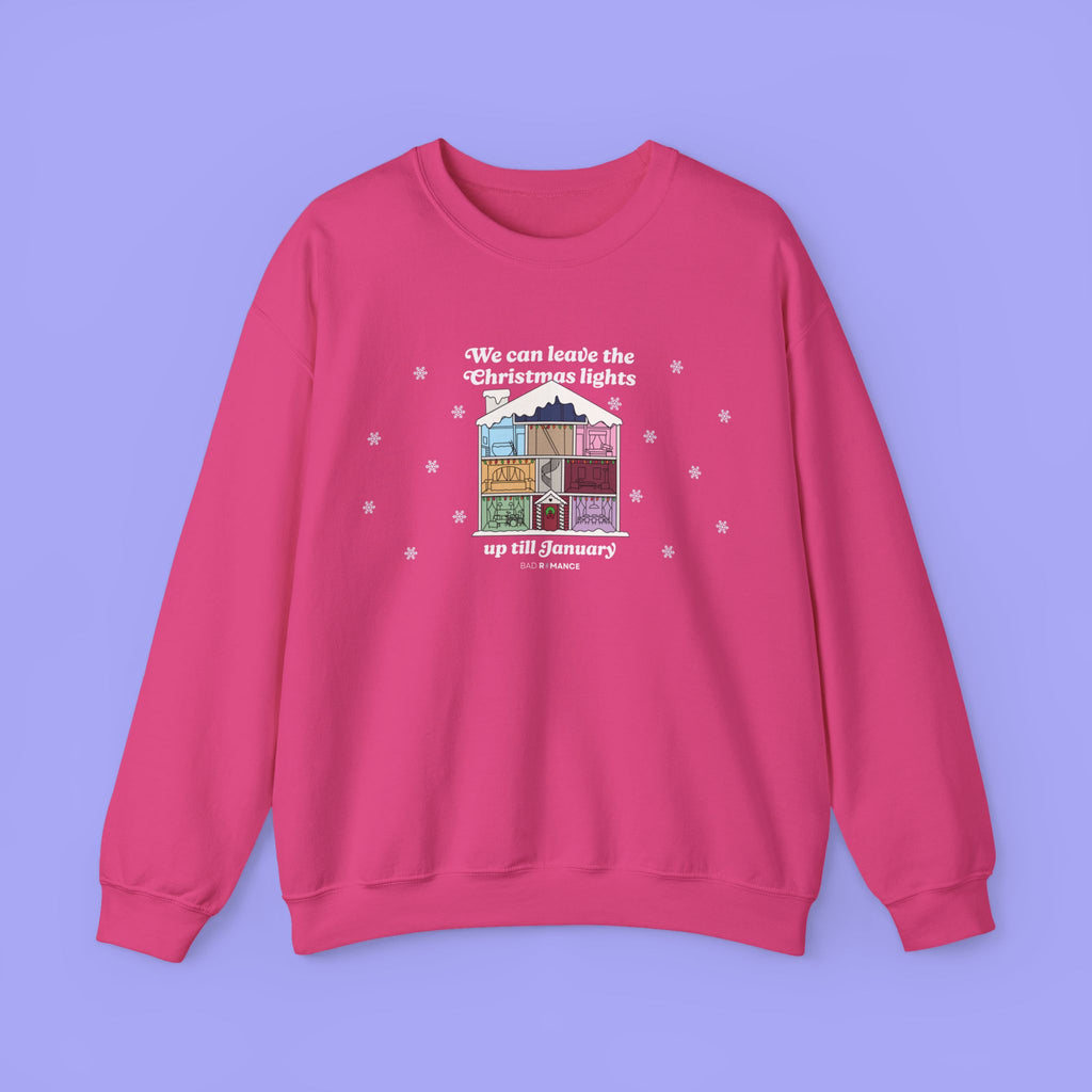 We Can Leave The Christmas Lights Up Till January