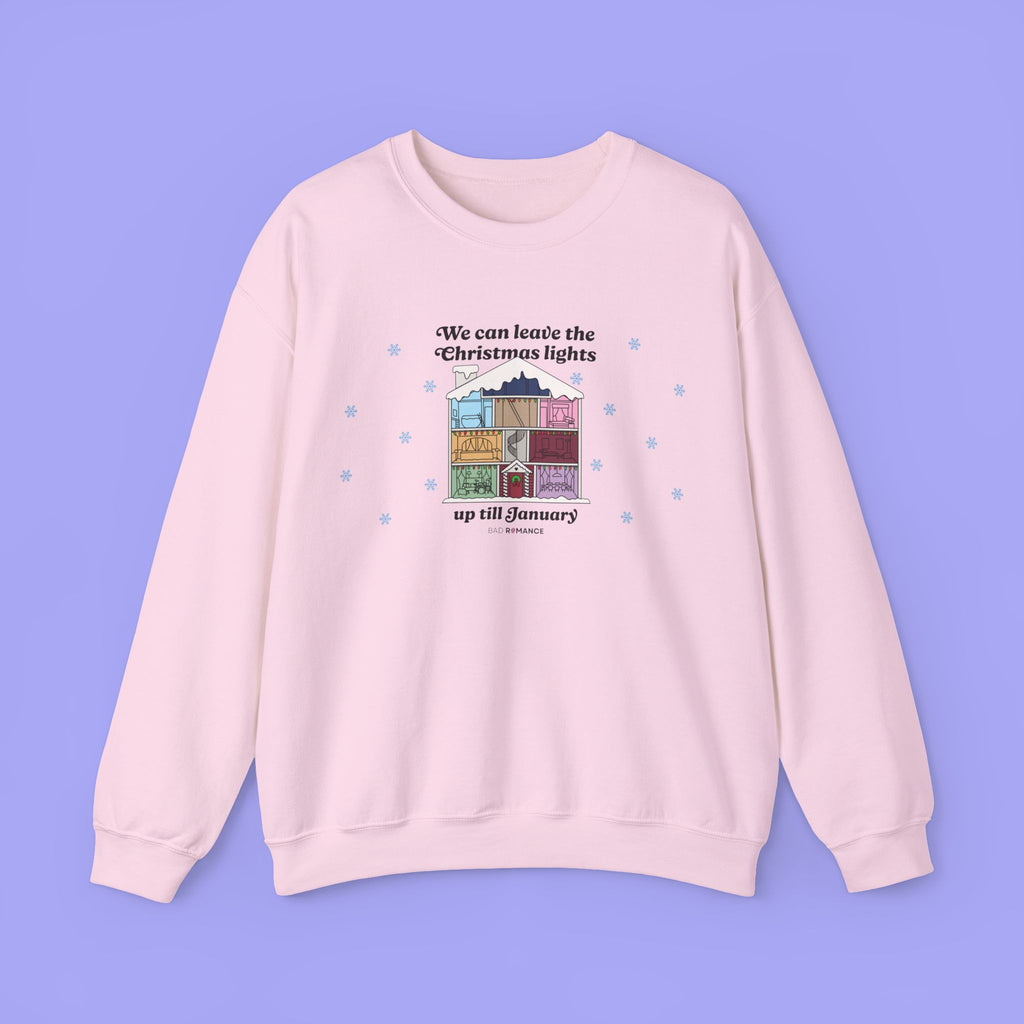 We Can Leave The Christmas Lights Up Till January