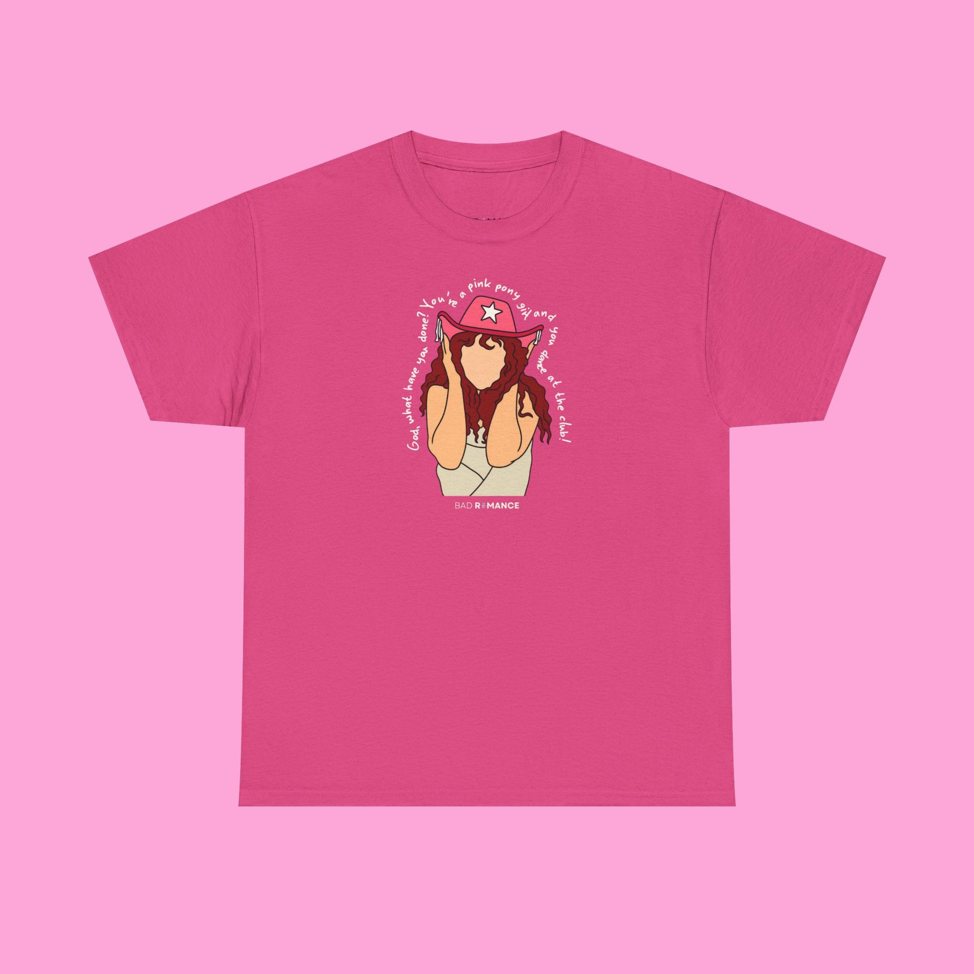 God, What Have You Done? You're A Pink Pony Girl