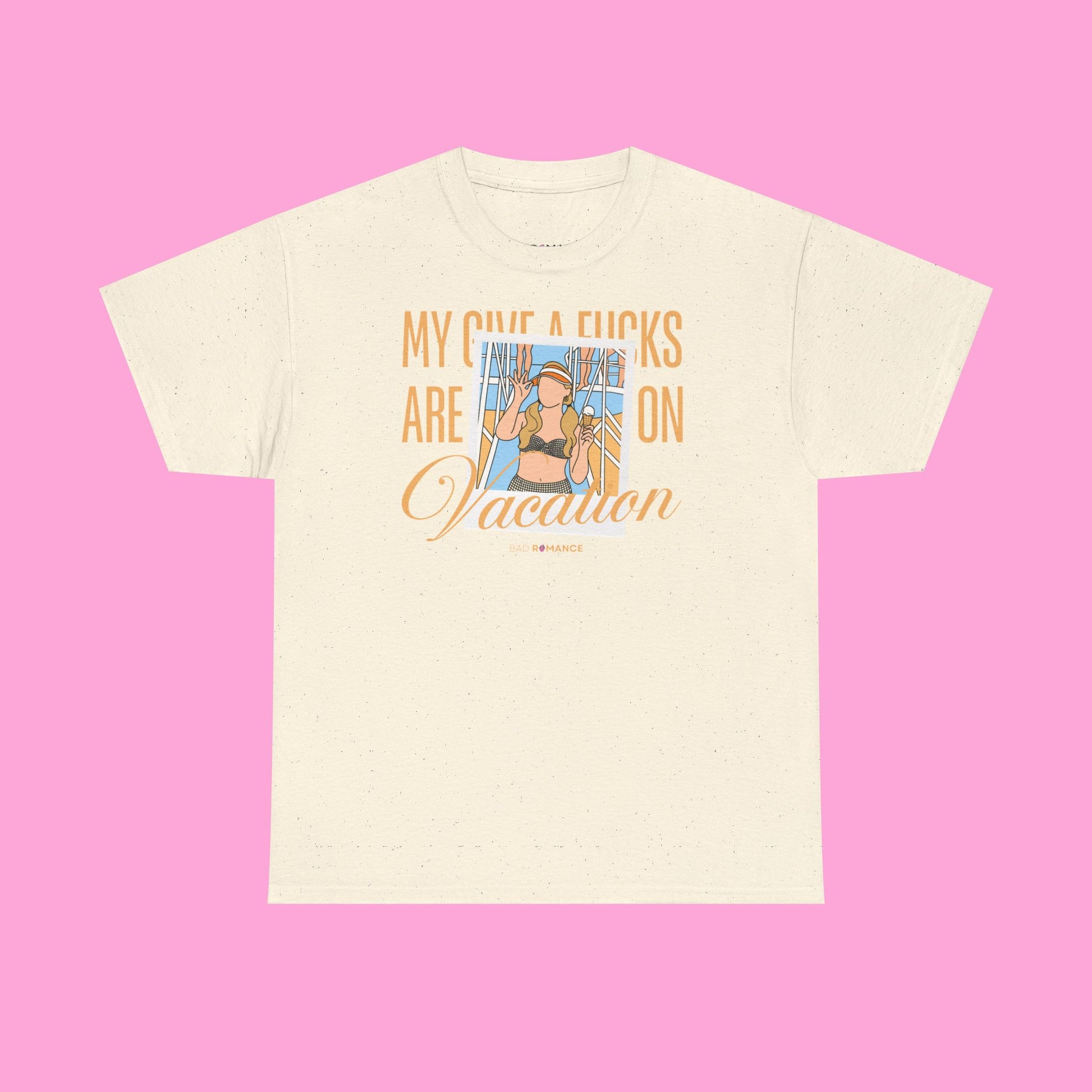 My Give A Fucks Are On Vacation