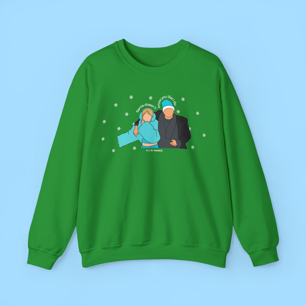 Santa Doesn't Know You Like I Do