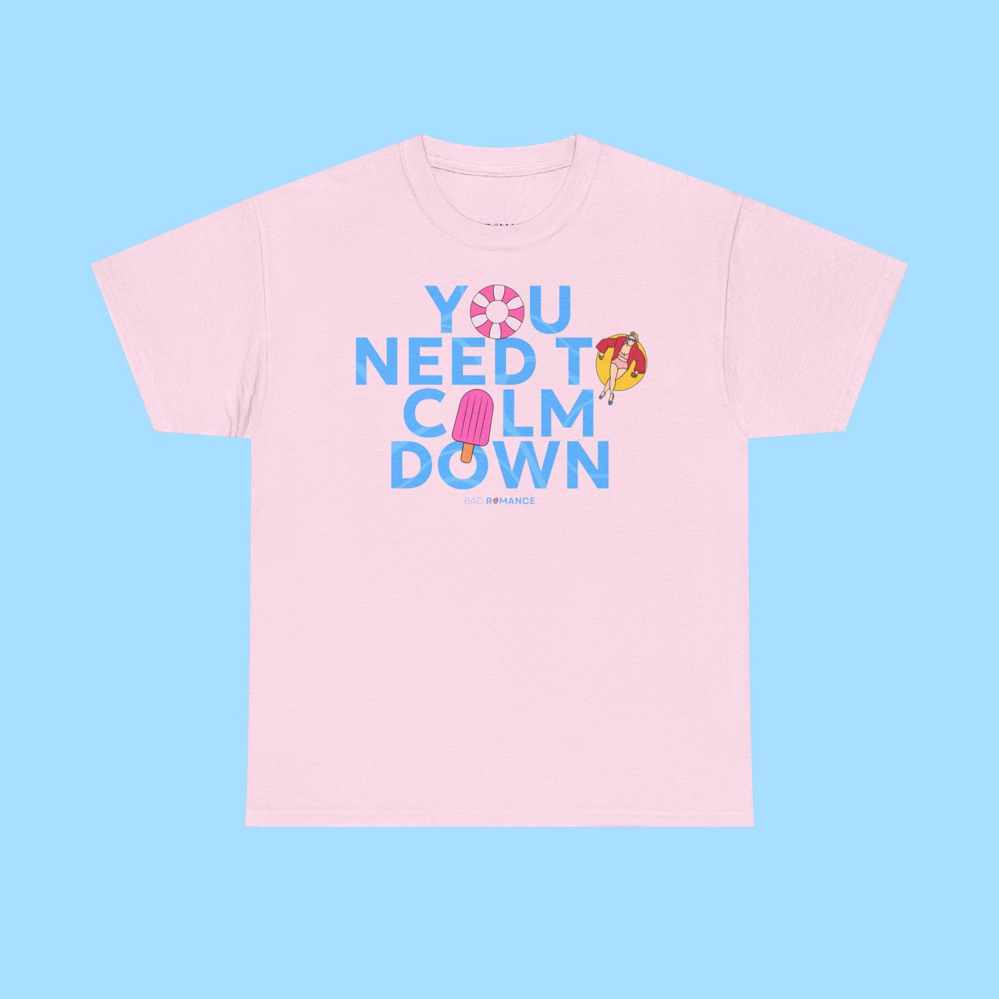 You Need To Calm Down