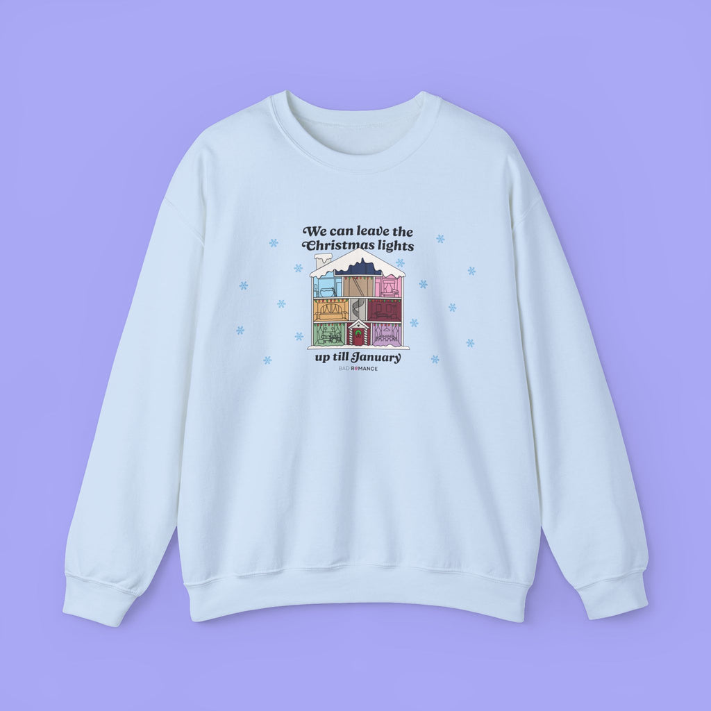 We Can Leave The Christmas Lights Up Till January