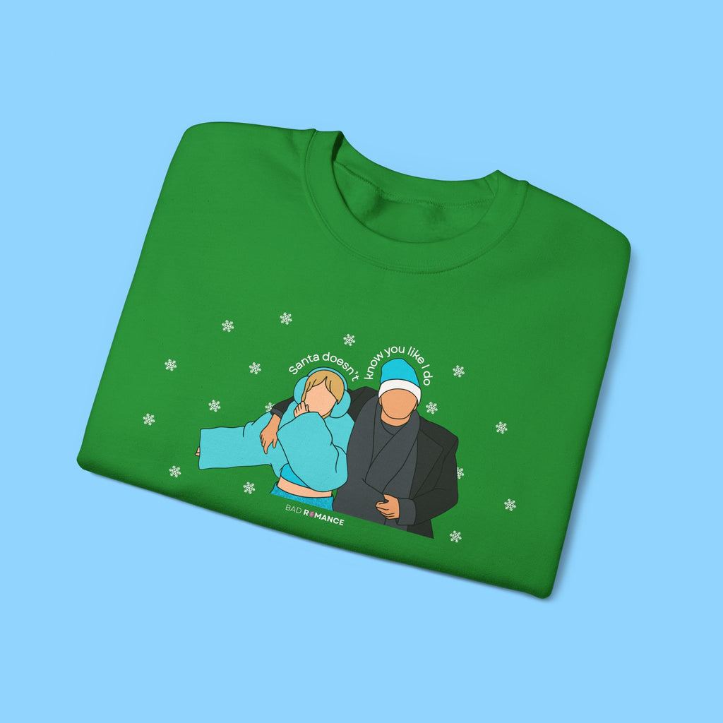 Santa Doesn't Know You Like I Do