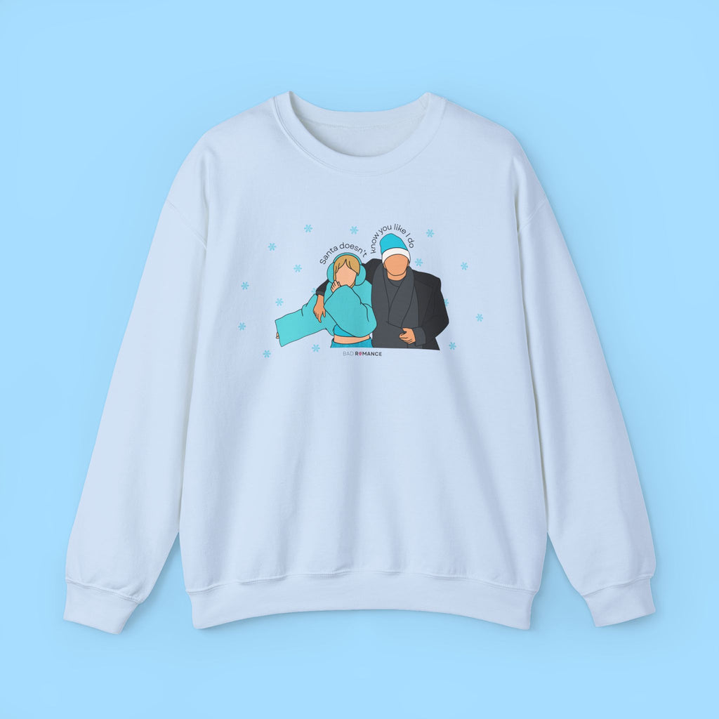 Santa Doesn't Know You Like I Do