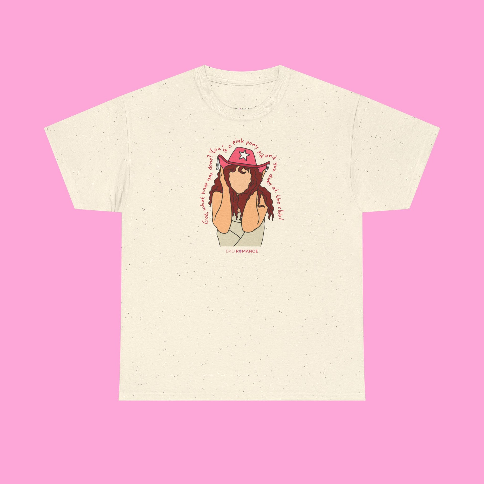 God, What Have You Done? You're A Pink Pony Girl
