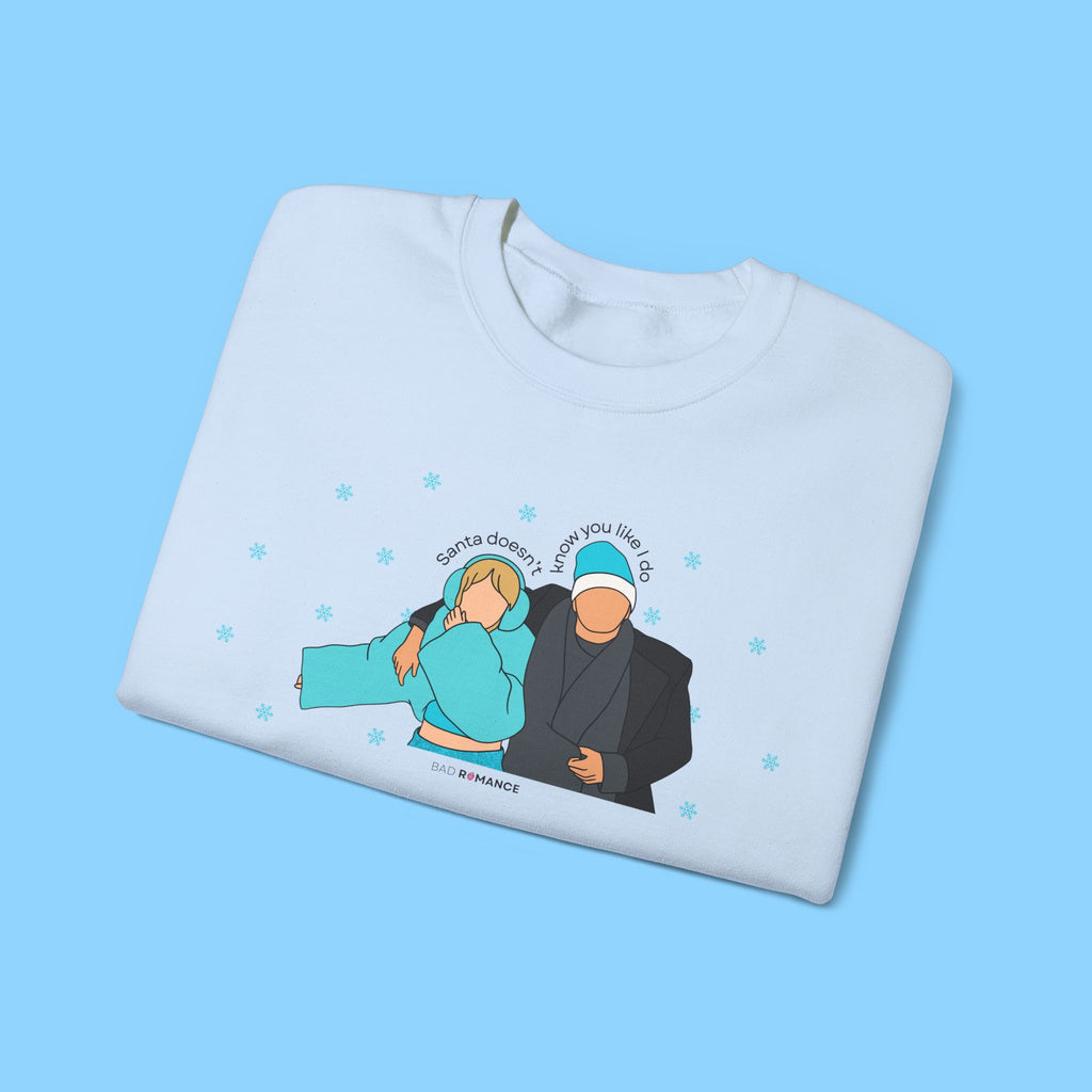 Santa Doesn't Know You Like I Do