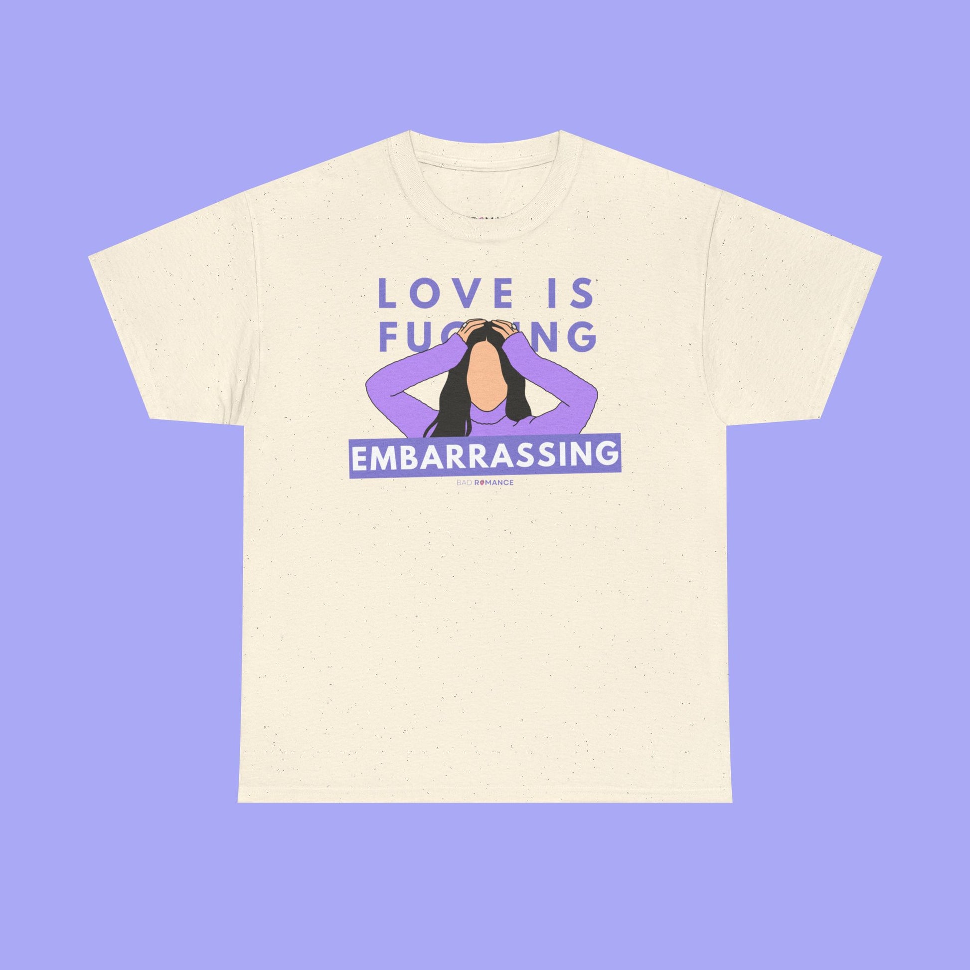 Love is Fucking Embarrassing