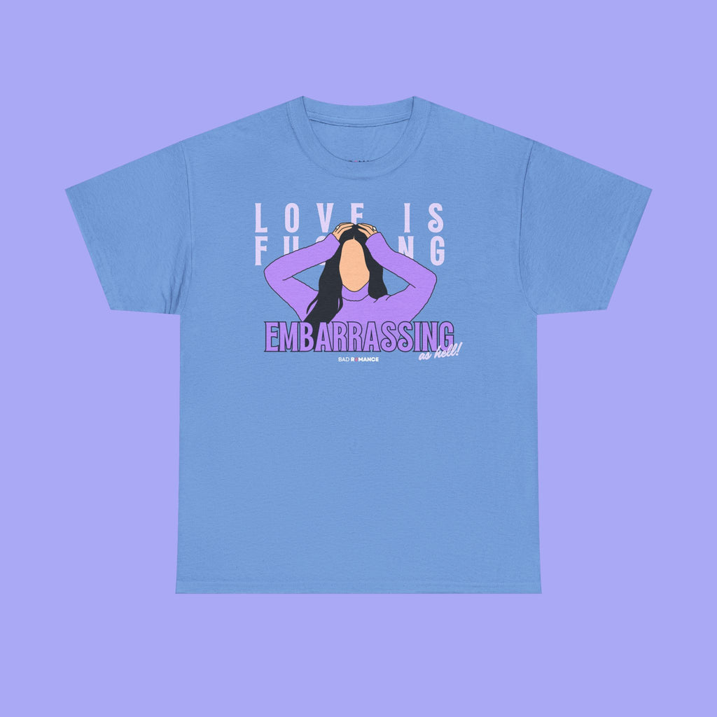 Love is Fucking Embarrassing